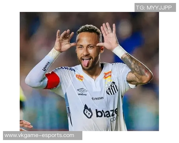 内马尔：从桑托斯少年到巴黎巨星的传奇足球之路